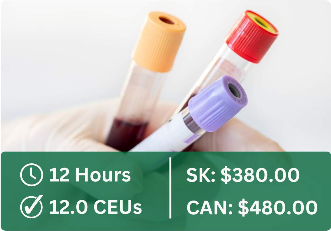 This course is 12 hours and 12.0 CEUs. It is $380.00 for Saskatchewan pharmacy professionals and $480.00 for other pharmacy professionals. 